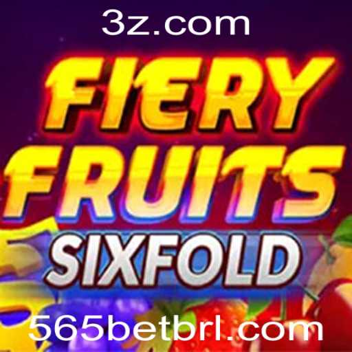 Explorando o Fascinante Mundo de FieryFruitsSixFold com 565bet